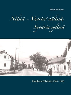 cover image of Nilsiä--Vuoriev´välissä, Syvärin sylissä